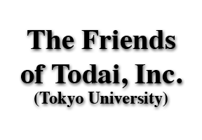The Friends of Todai, Inc. Tokyo University